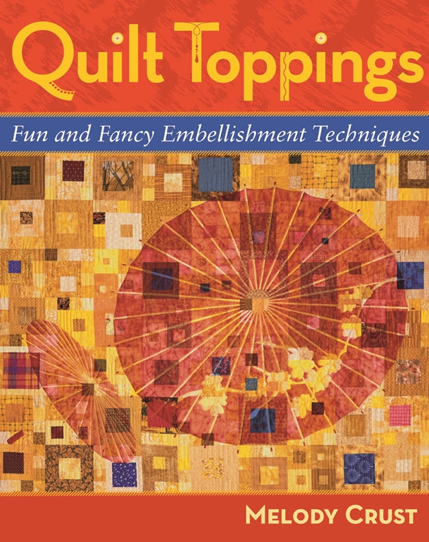 Cover of Quilt Toppings – Book, ISBN 9781933308029