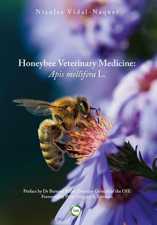 Cover of Honeybee Veterinary Medicine – Hardback, ISBN 9781910455043