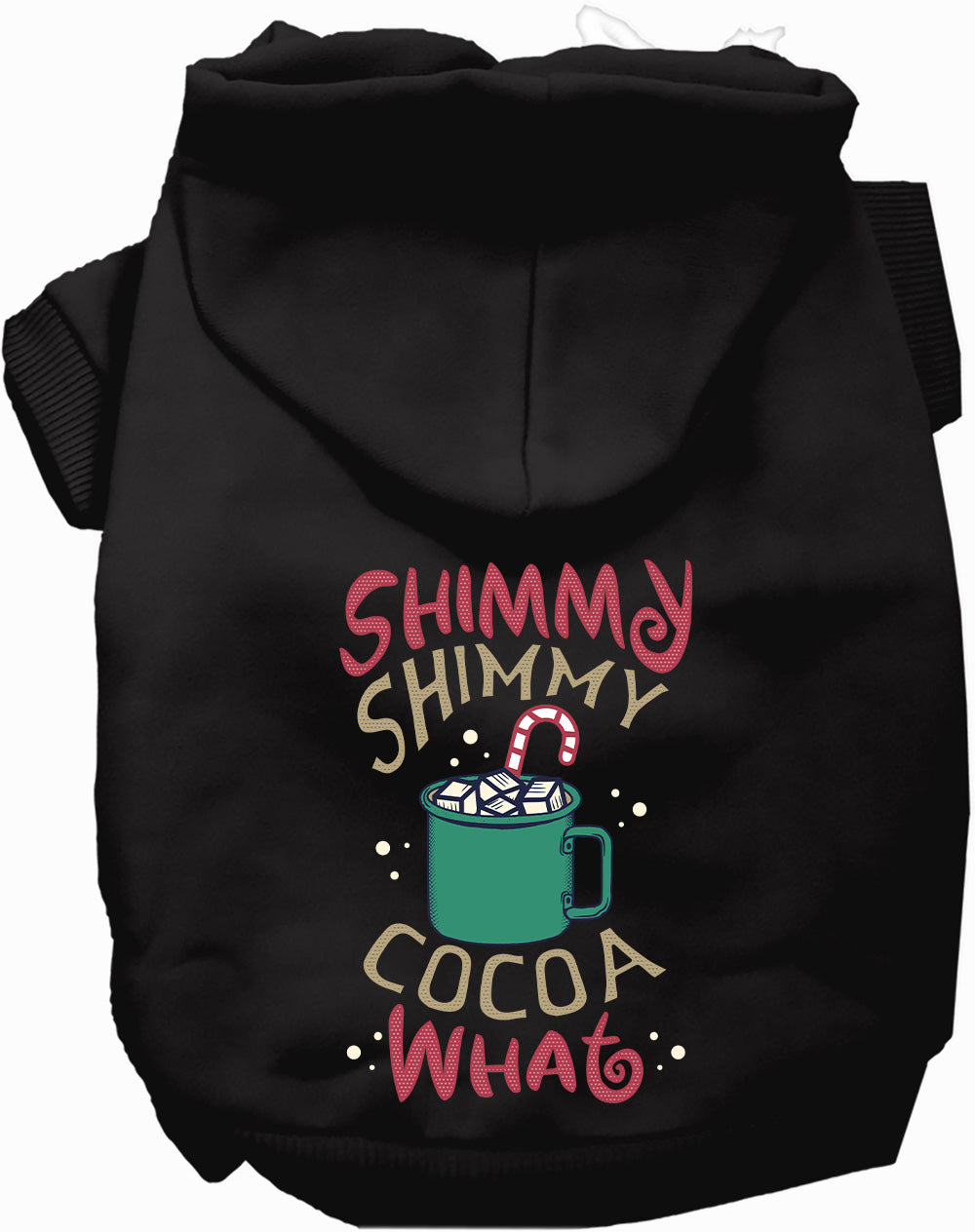 As You Wish Apparel – Shimmy Shimmy Cocoa What Christmas Pet Hoodie