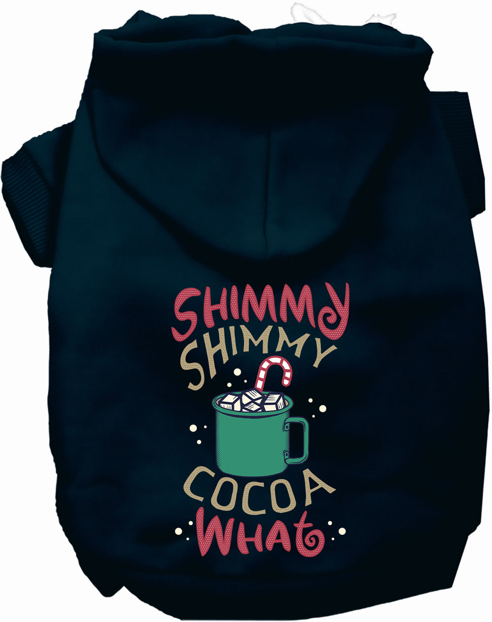 As You Wish Apparel – Shimmy Shimmy Cocoa What Christmas Pet Hoodie