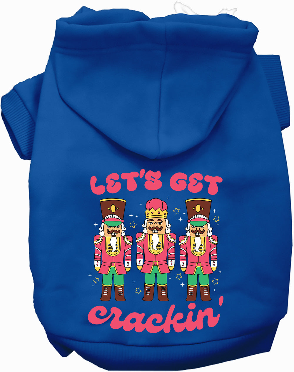 As You Wish Apparel – Lets Get Crackin Nutcracker Christmas Pet Hoodie