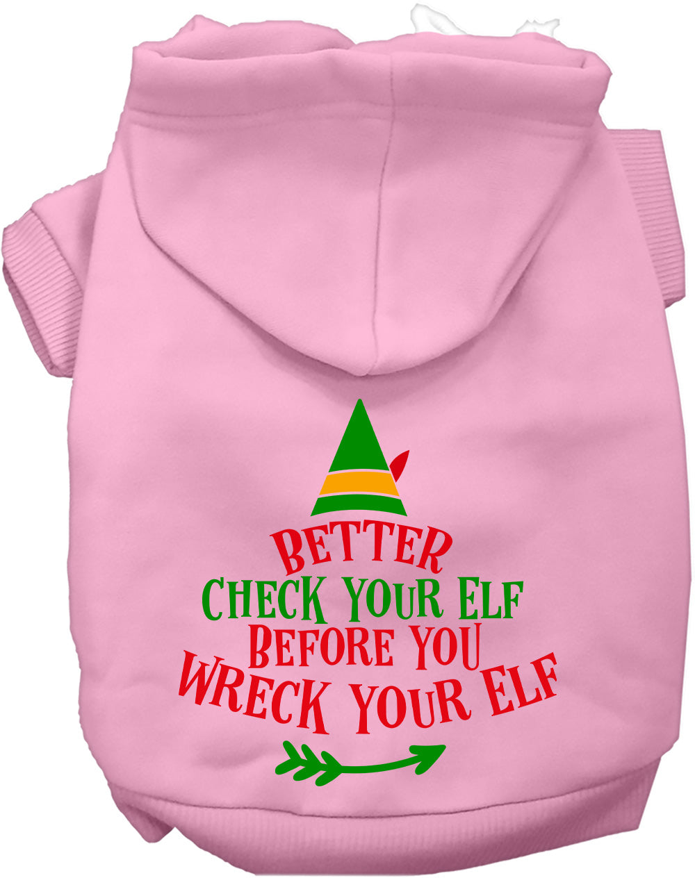 As You Wish Apparel – Check Your Elf Christmas Pet Hoodie