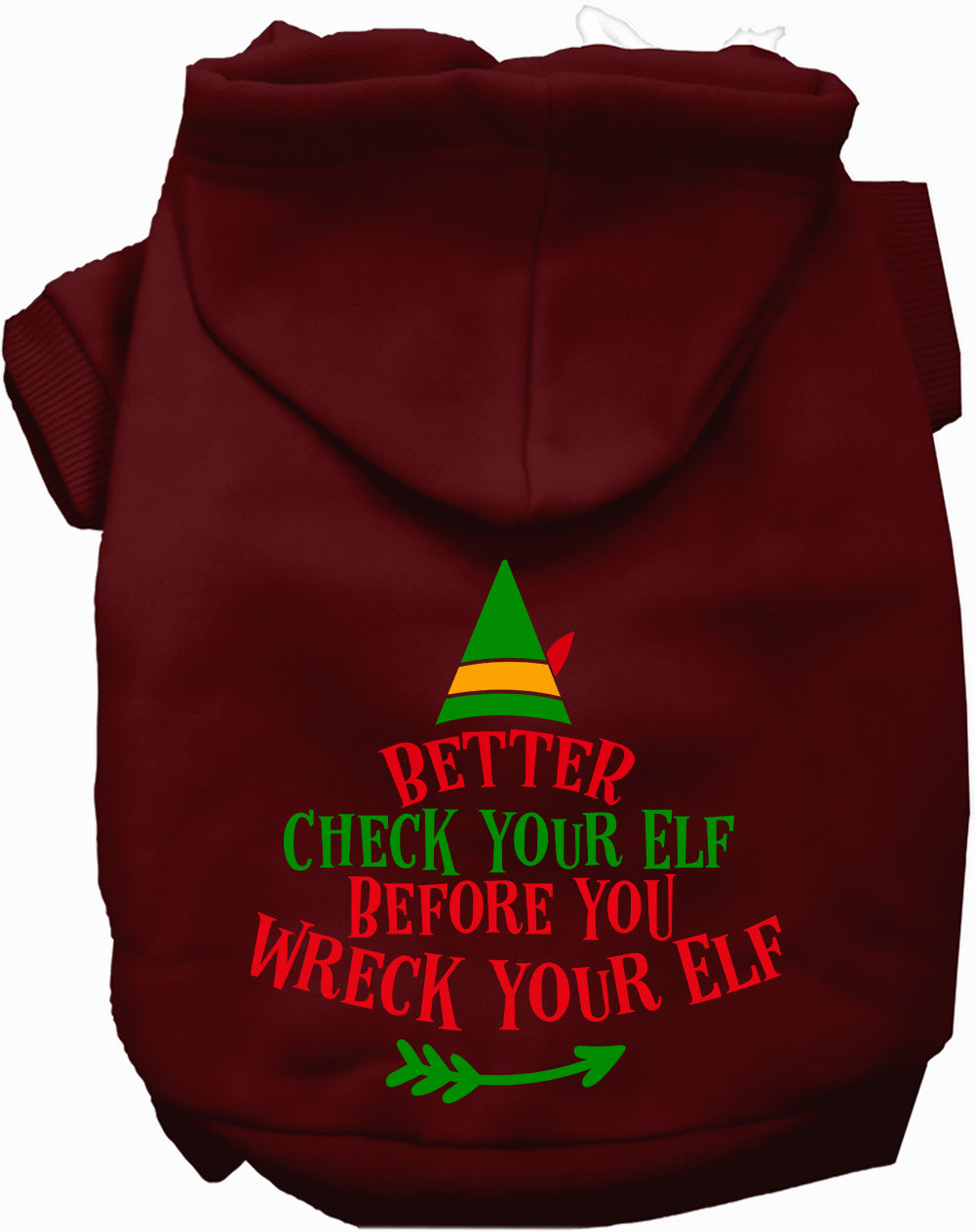 As You Wish Apparel – Check Your Elf Christmas Pet Hoodie