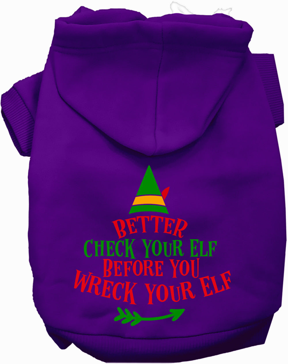 As You Wish Apparel – Check Your Elf Christmas Pet Hoodie