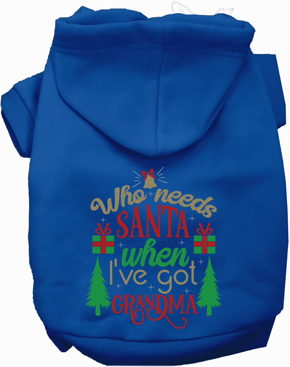 As You Wish Apparel – Ive Got Grandma! Christmas Pet Hoodie