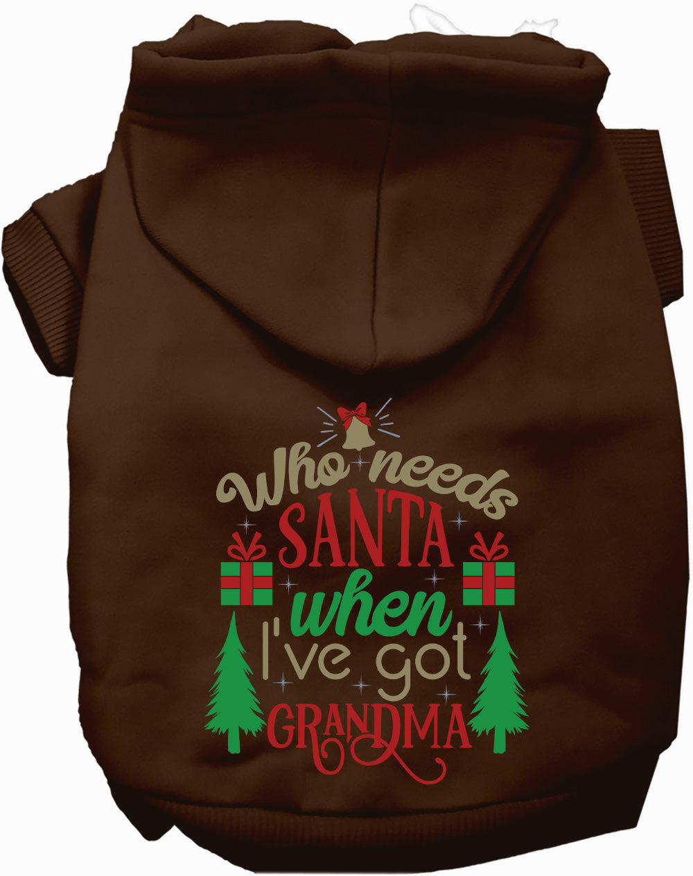 As You Wish Apparel – Ive Got Grandma! Christmas Pet Hoodie