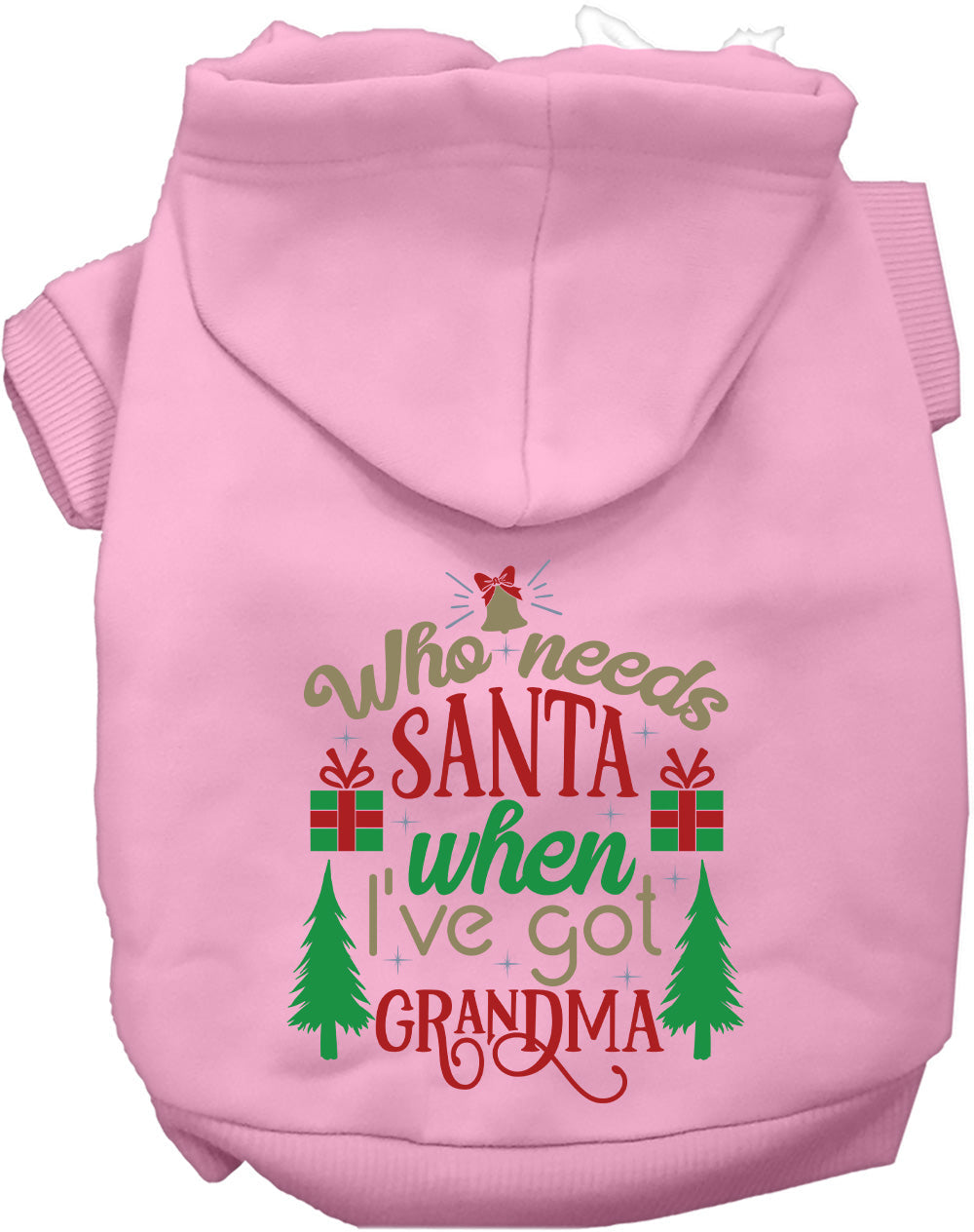 As You Wish Apparel – Ive Got Grandma! Christmas Pet Hoodie