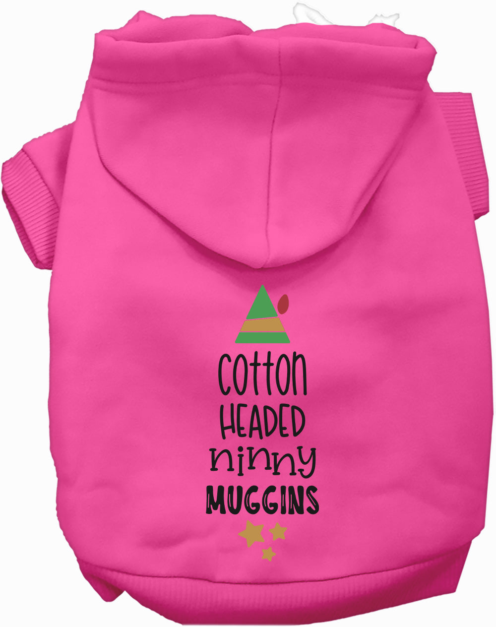 As You Wish Apparel – Cotton Headed Ninny Muggins Christmas Pet Hoodie