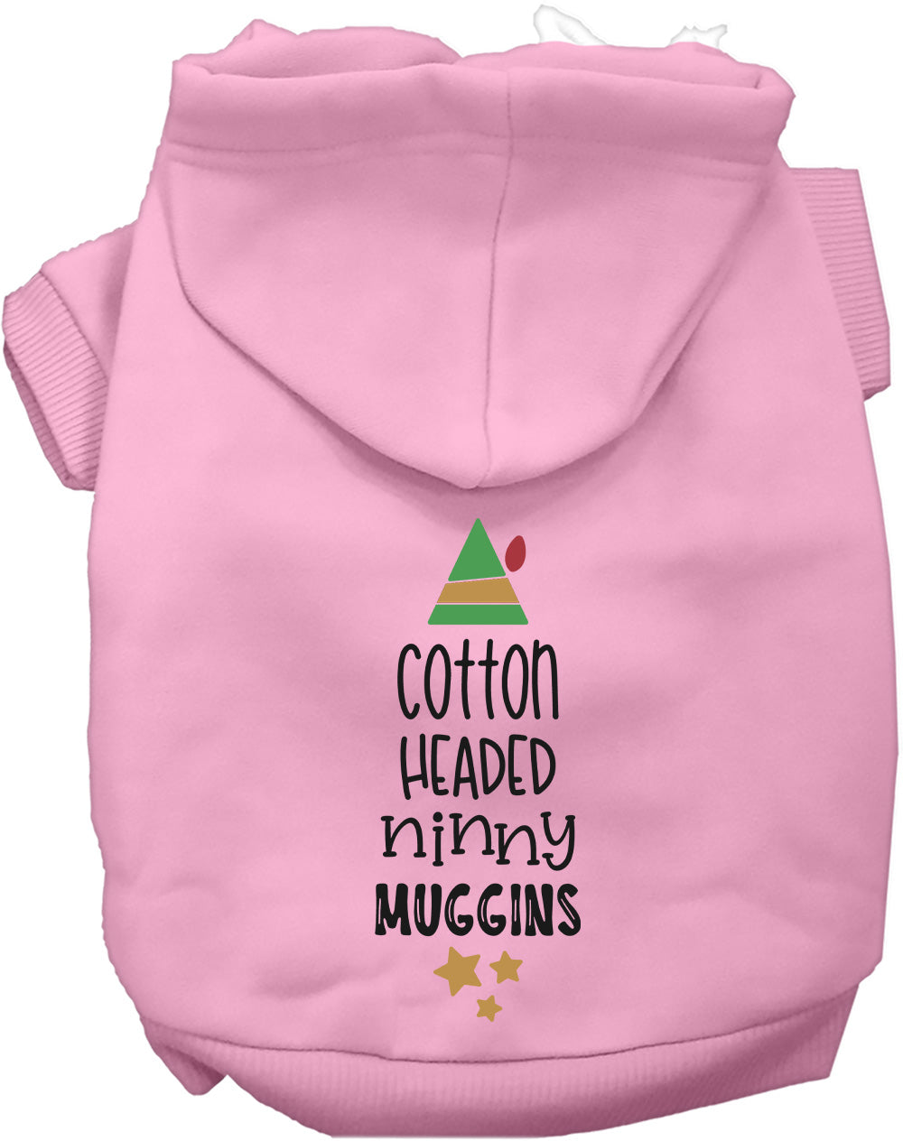 As You Wish Apparel – Cotton Headed Ninny Muggins Christmas Pet Hoodie