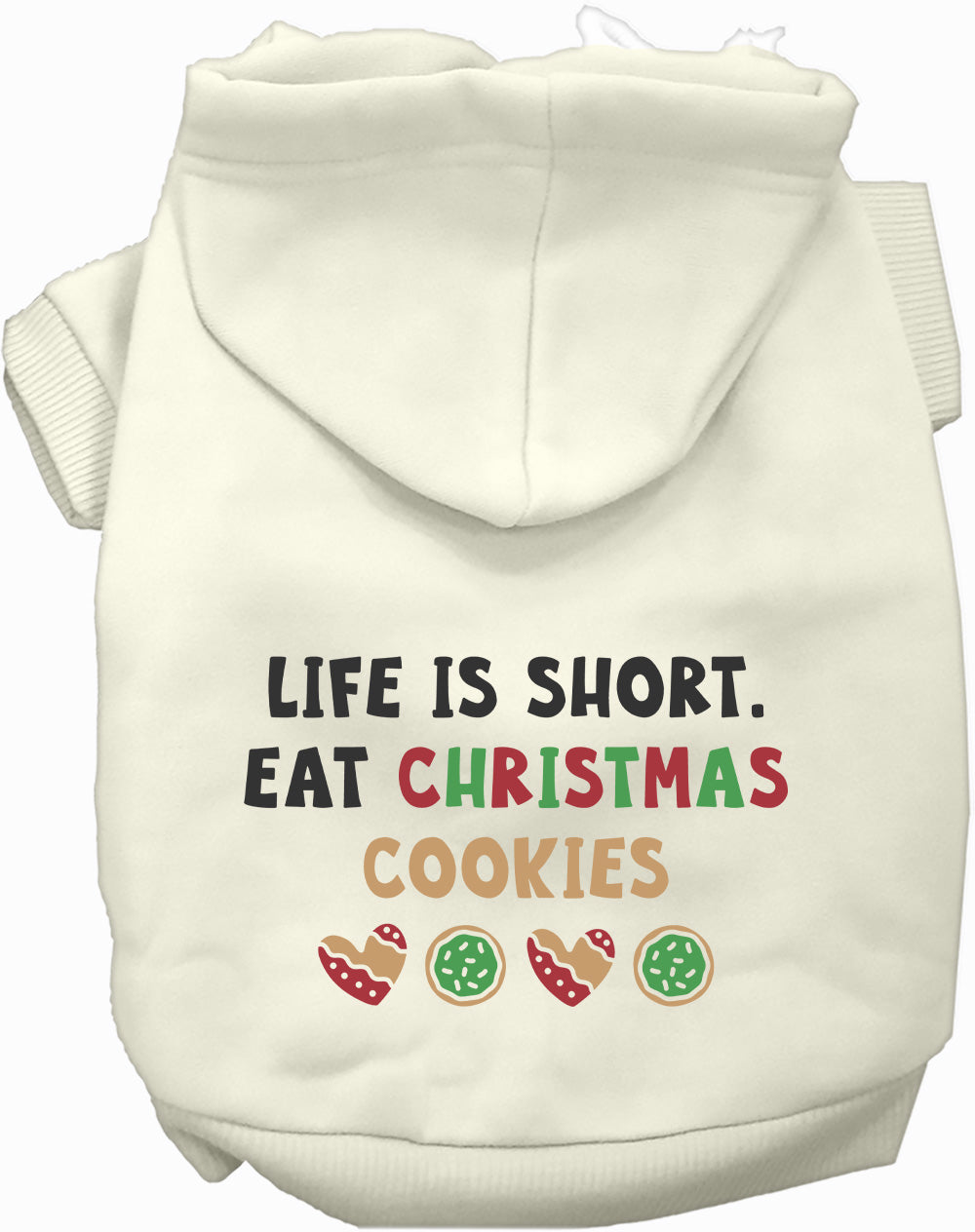 As You Wish Apparel – Eat Christmas Cookies Pet Hoodie