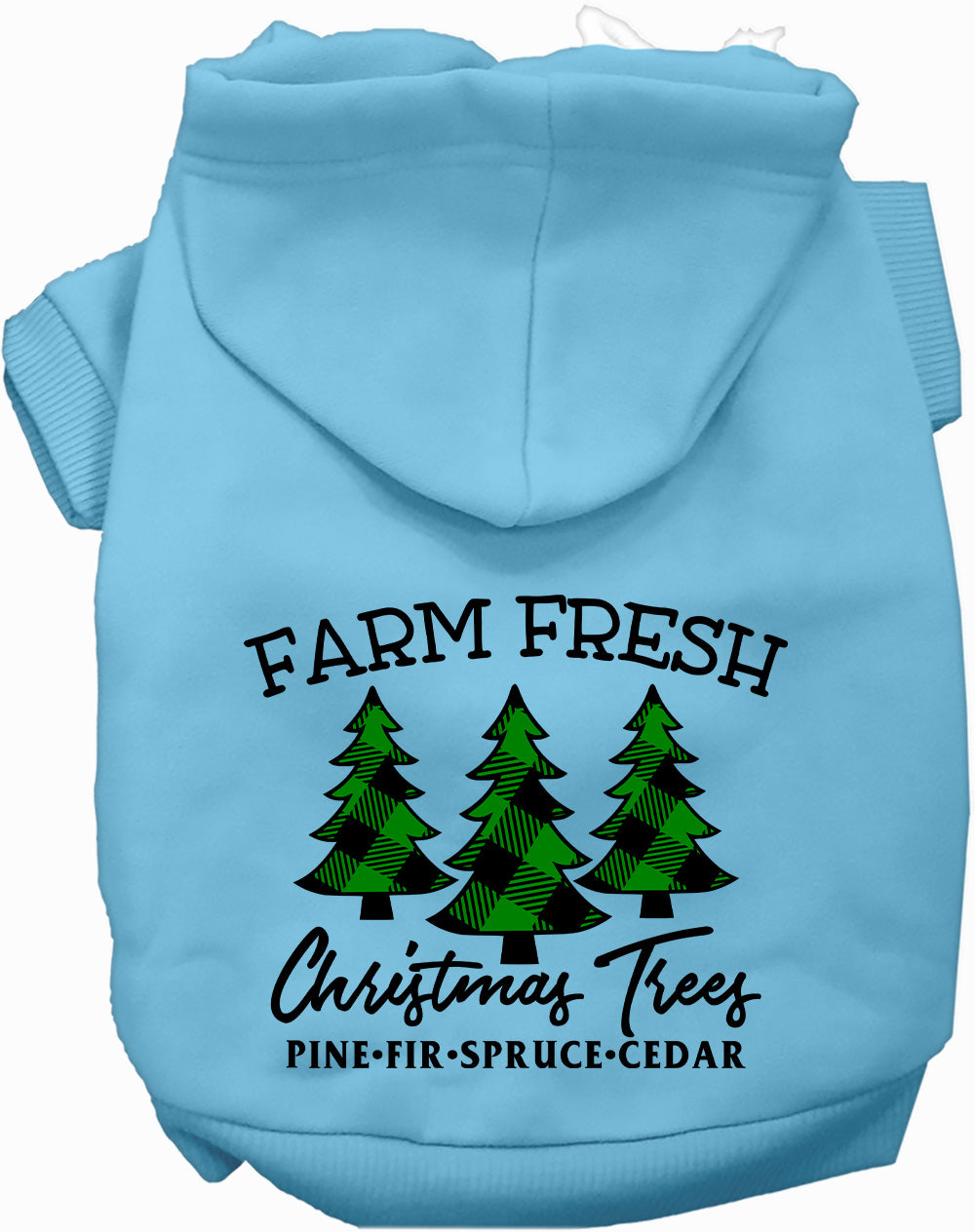 As You Wish Apparel – Farm Fresh Christmas Trees Pet Hoodie