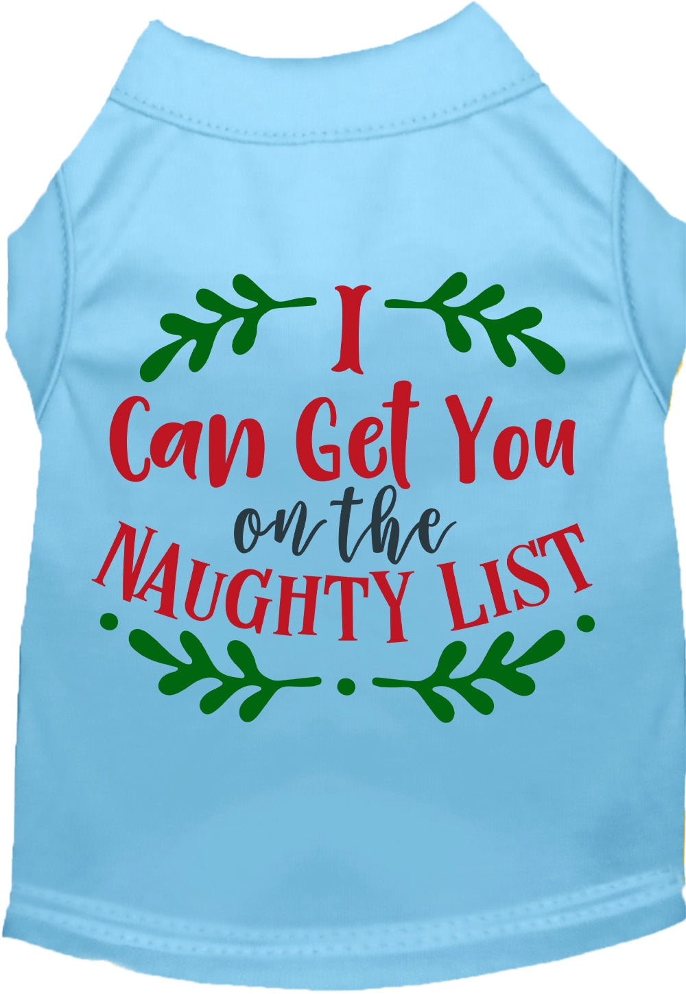 As You Wish Apparel – Can Get You on the List Christmas Pet Shirt