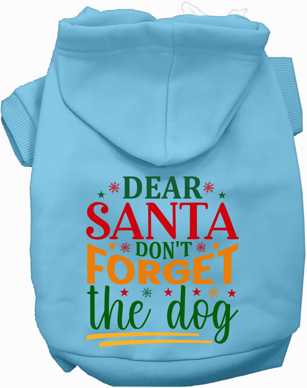 As You Wish Apparel – Dont Forget the Dog! Christmas Pet Hoodie