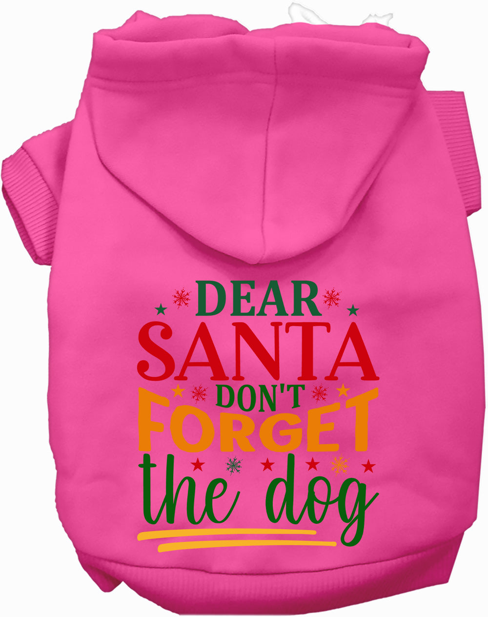 As You Wish Apparel – Dont Forget the Dog! Christmas Pet Hoodie