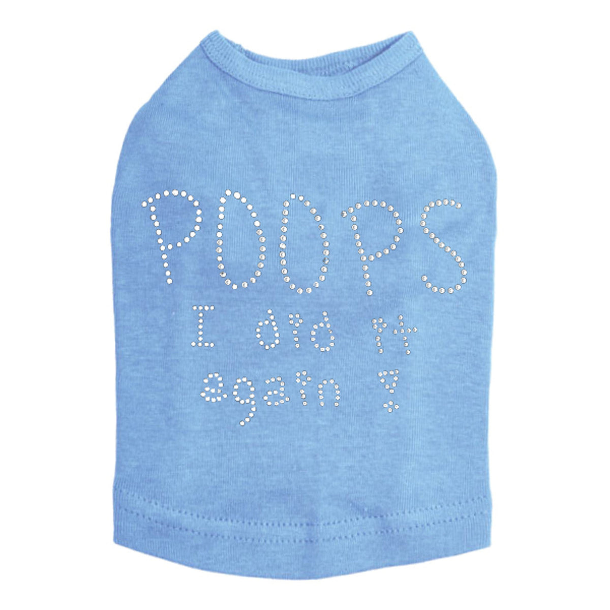 Poops I Did It Again - Dog Tank