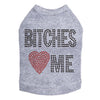Bitches Love Me - Dog Tank