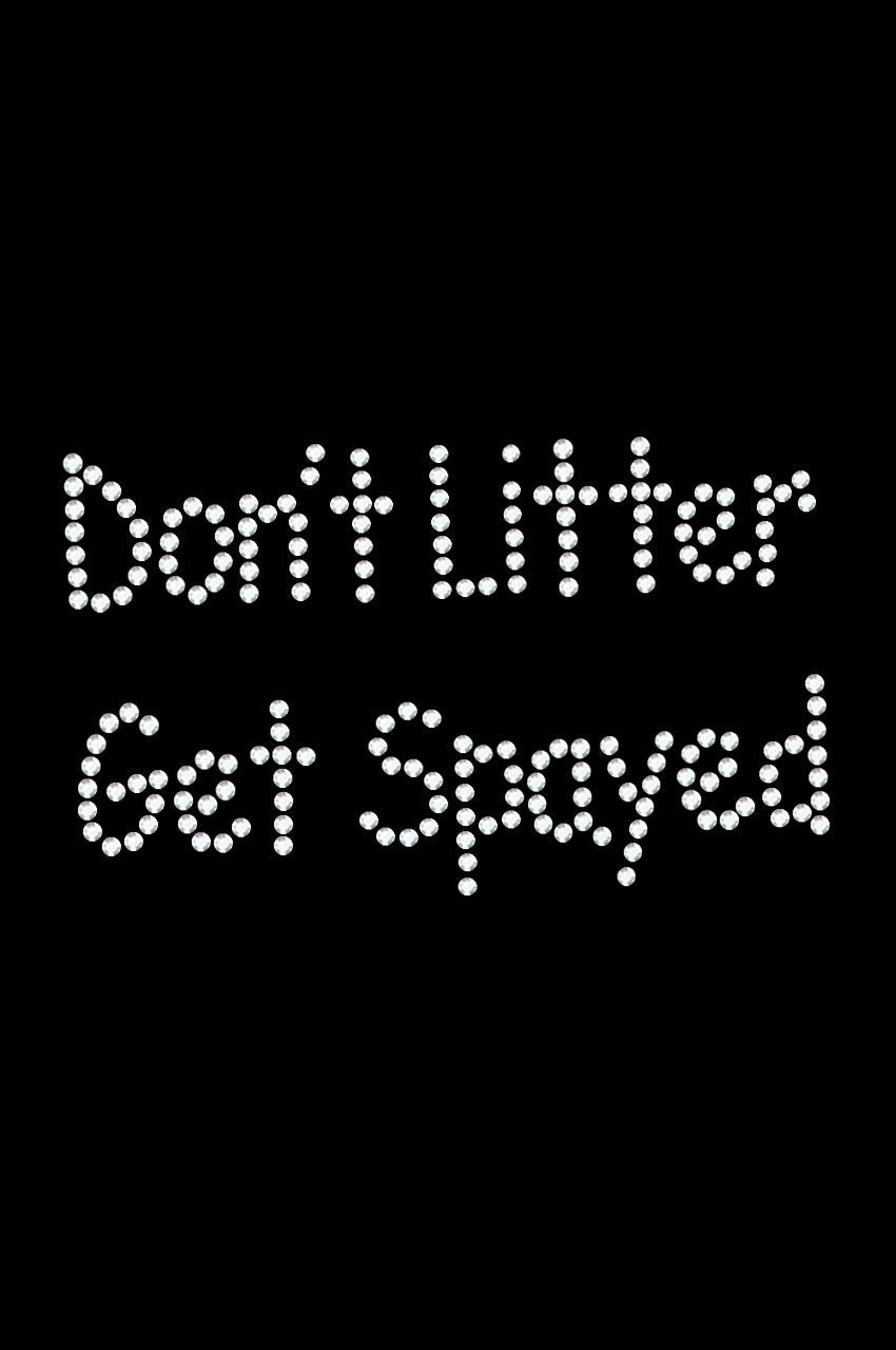 Don't Litter Get Spayed - Bandana