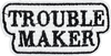 Trouble Maker - Patch