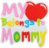 My Heart Belongs to Mommy - Patch