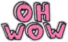 Oh Wow Pink - Patch