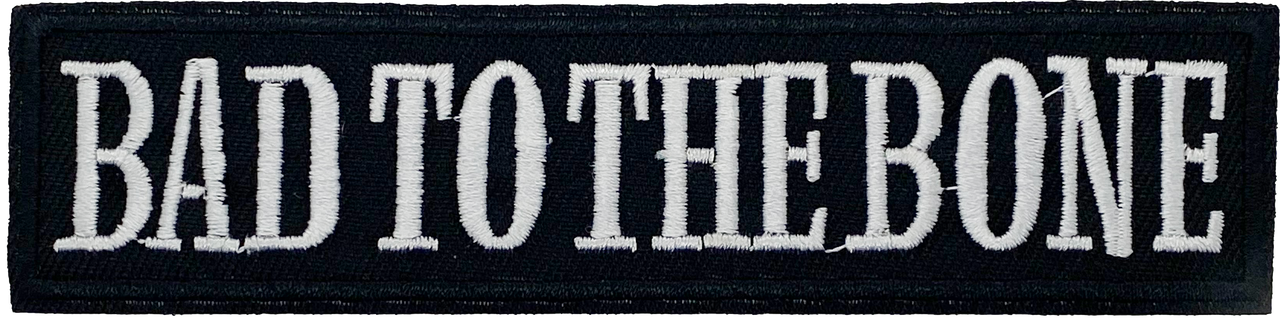 Bad to the Bone - Patch
