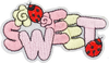 Sweet with Lady Bugs - Patch