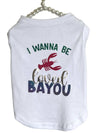 Just Want to Be Loved Bayou Dog T-Shirt