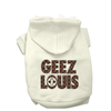Geez Louis Dog Hoodie