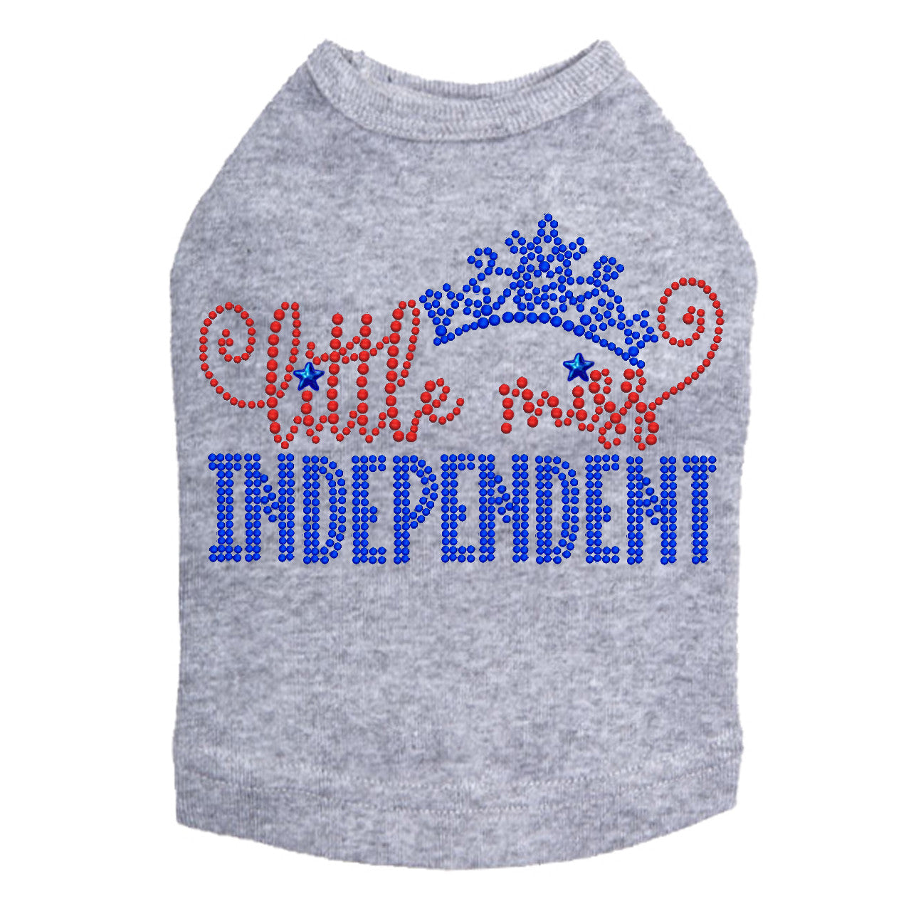 Little Miss Independent - Dog Tank