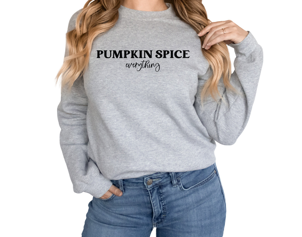 PUMPKIN SPICE EVERYTHING Sweatshirt Unisex Crew Neck Crewneck Sweatshirt