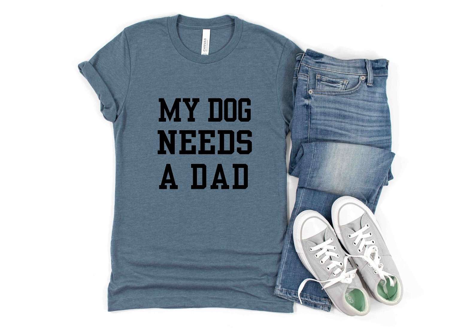 My Dog Needs A Dad T-Shirt