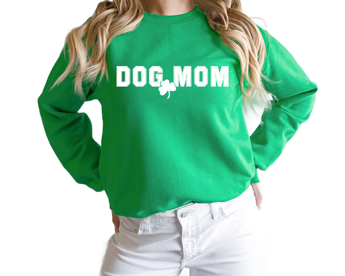 St. Patricks Day Dog Mom Sweatshirt