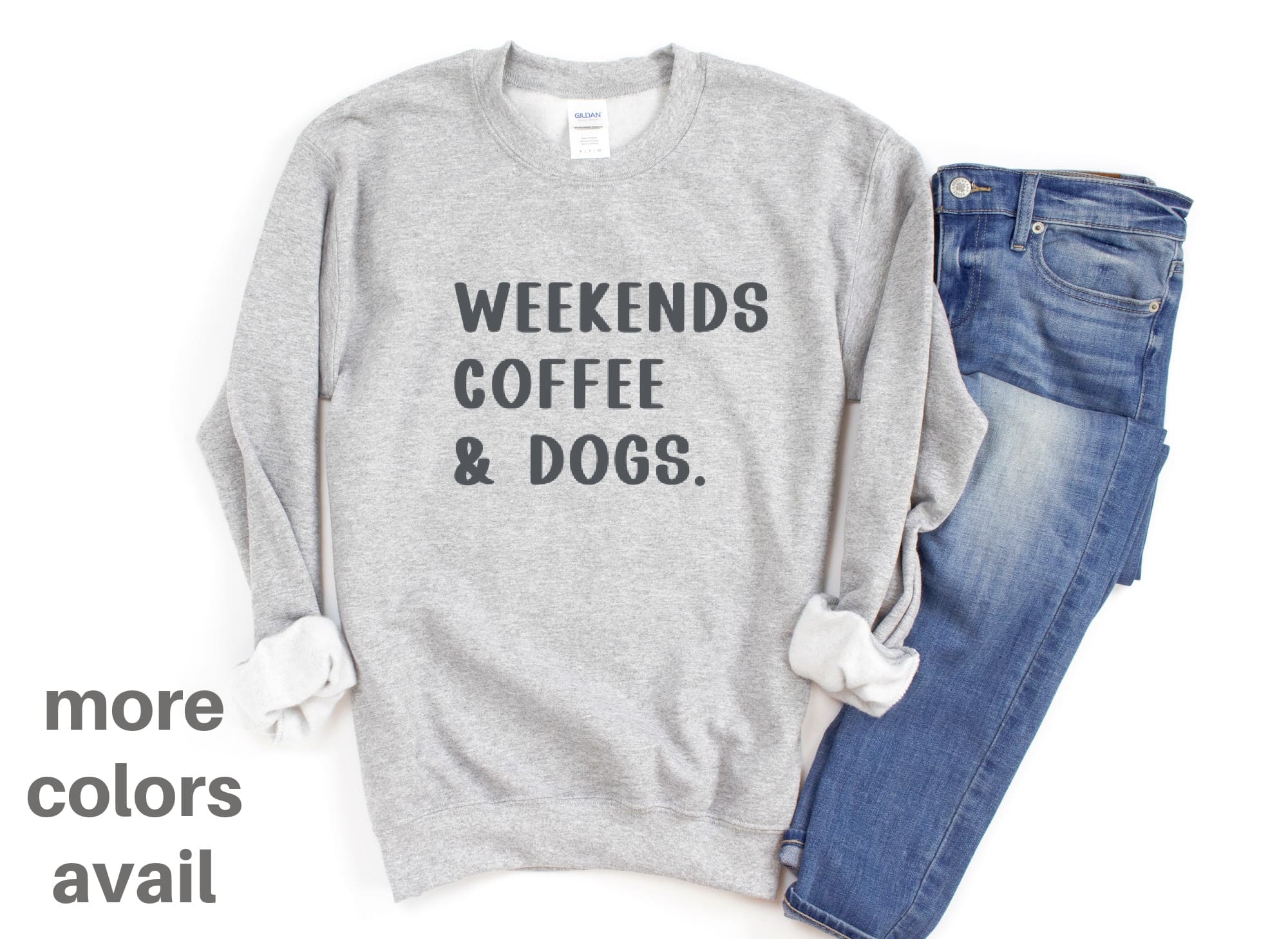 Shirt People Sweatshirt Unisex Crew Neck People Apparel People Shirt WEEKENDS COFFEE DOGS Sweatshirt