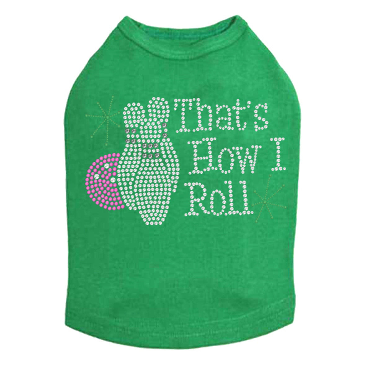 Bowling - Thats How I Roll - Dog Tank
