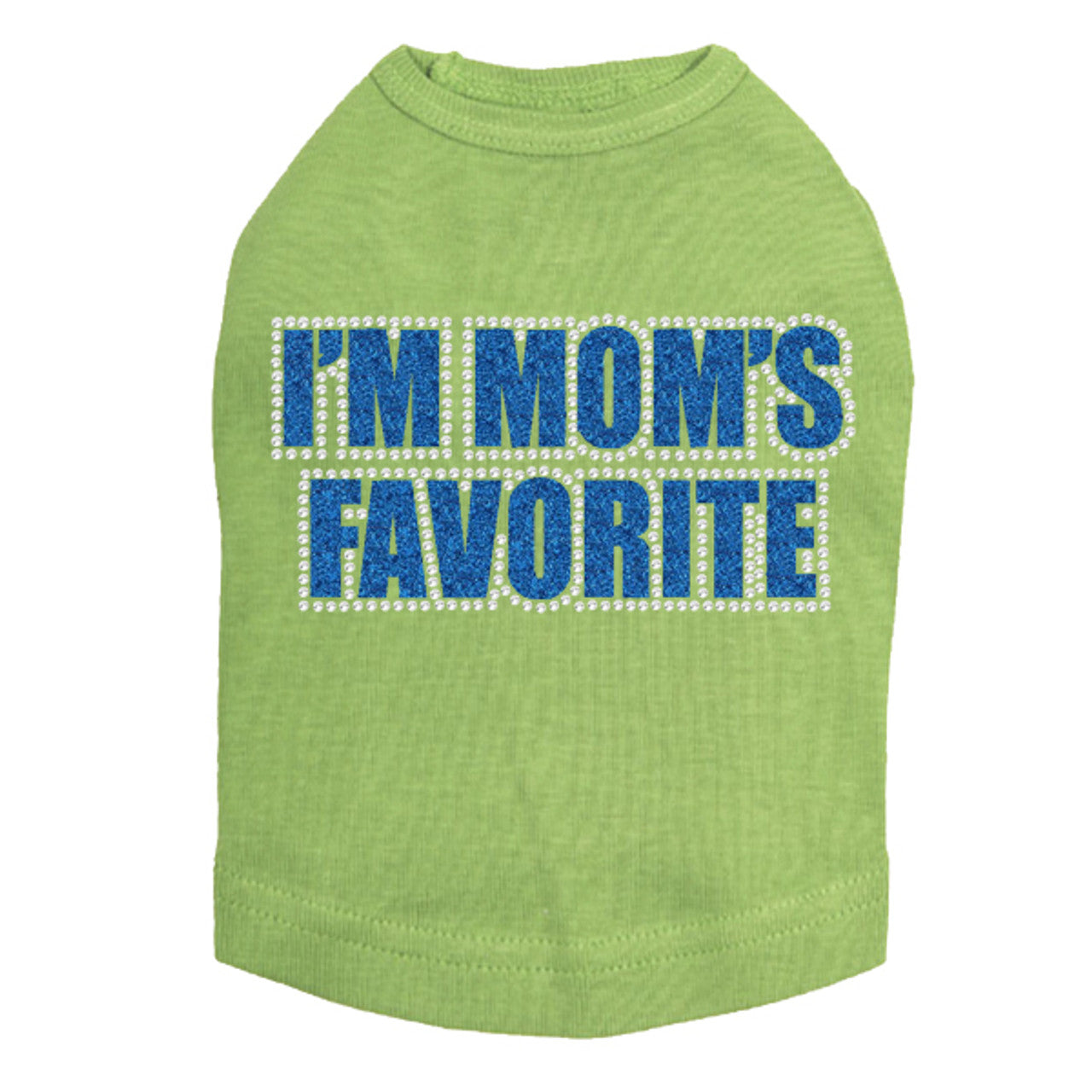 I'm Mom's Favorite (Blue) - Dog Tank