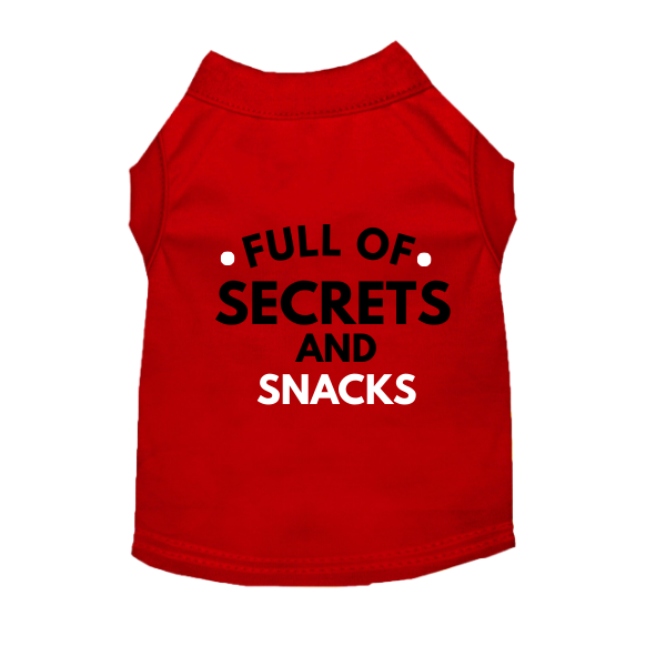 Full of Secrets & Snacks Dog T-Shirt