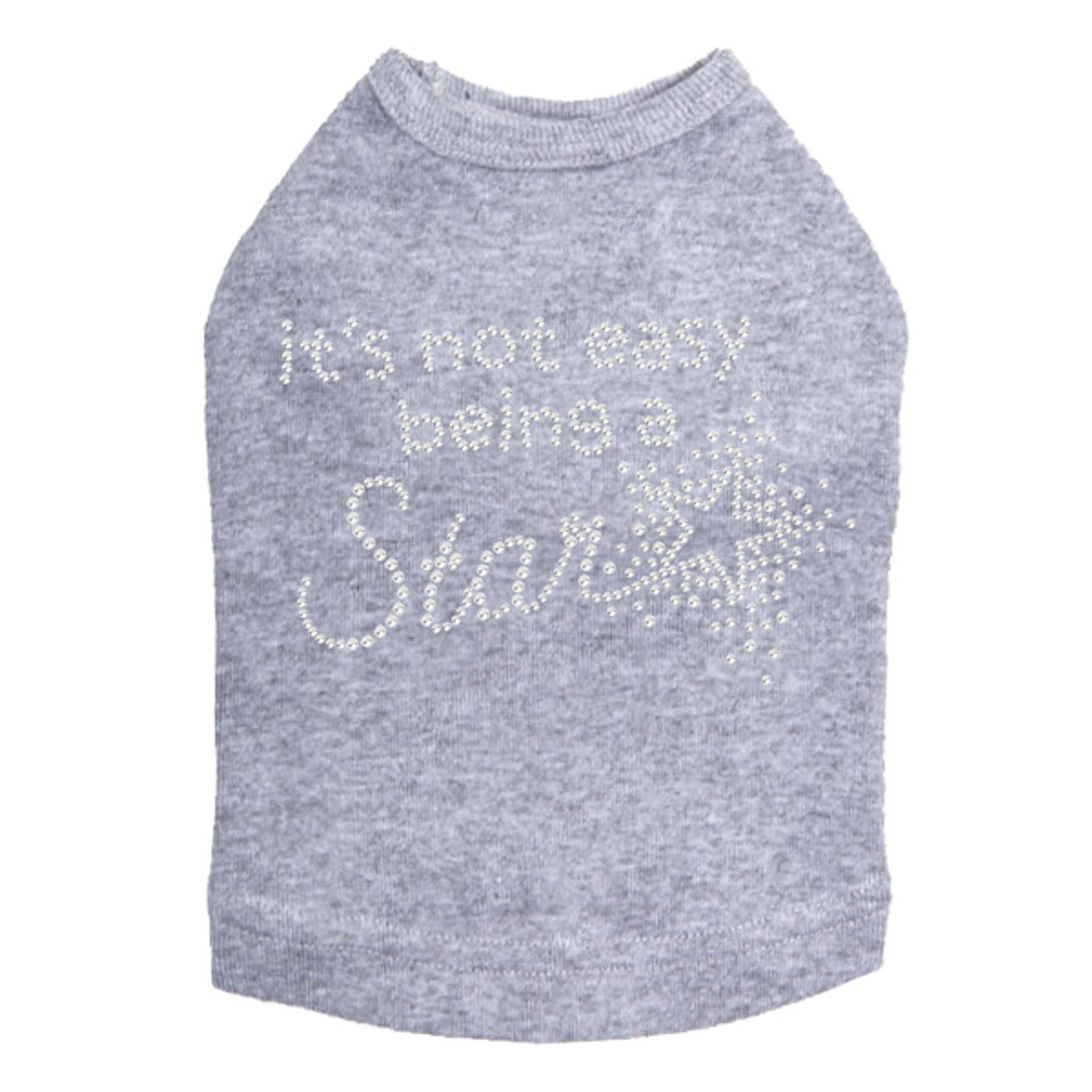 Its Not Easy Being a Star - Dog Tank
