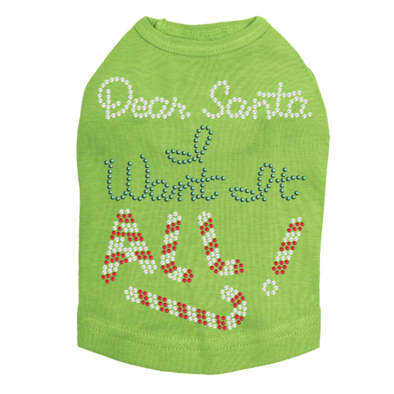 Dear Santa, I Want it All! - Dog Tank