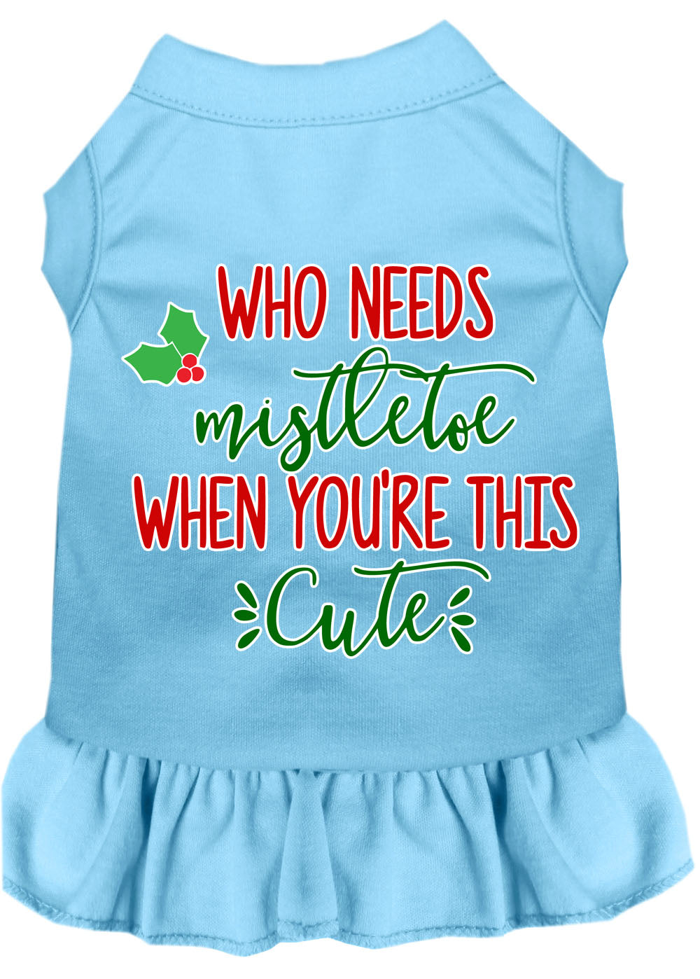 As You Wish Apparel – "Who Needs Mistletoe" Christmas Pet Dress