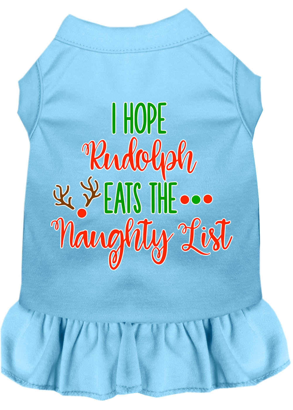 As You Wish Apparel – "I Hope Rudolph Eats The Naughty List" Christmas Pet Dress