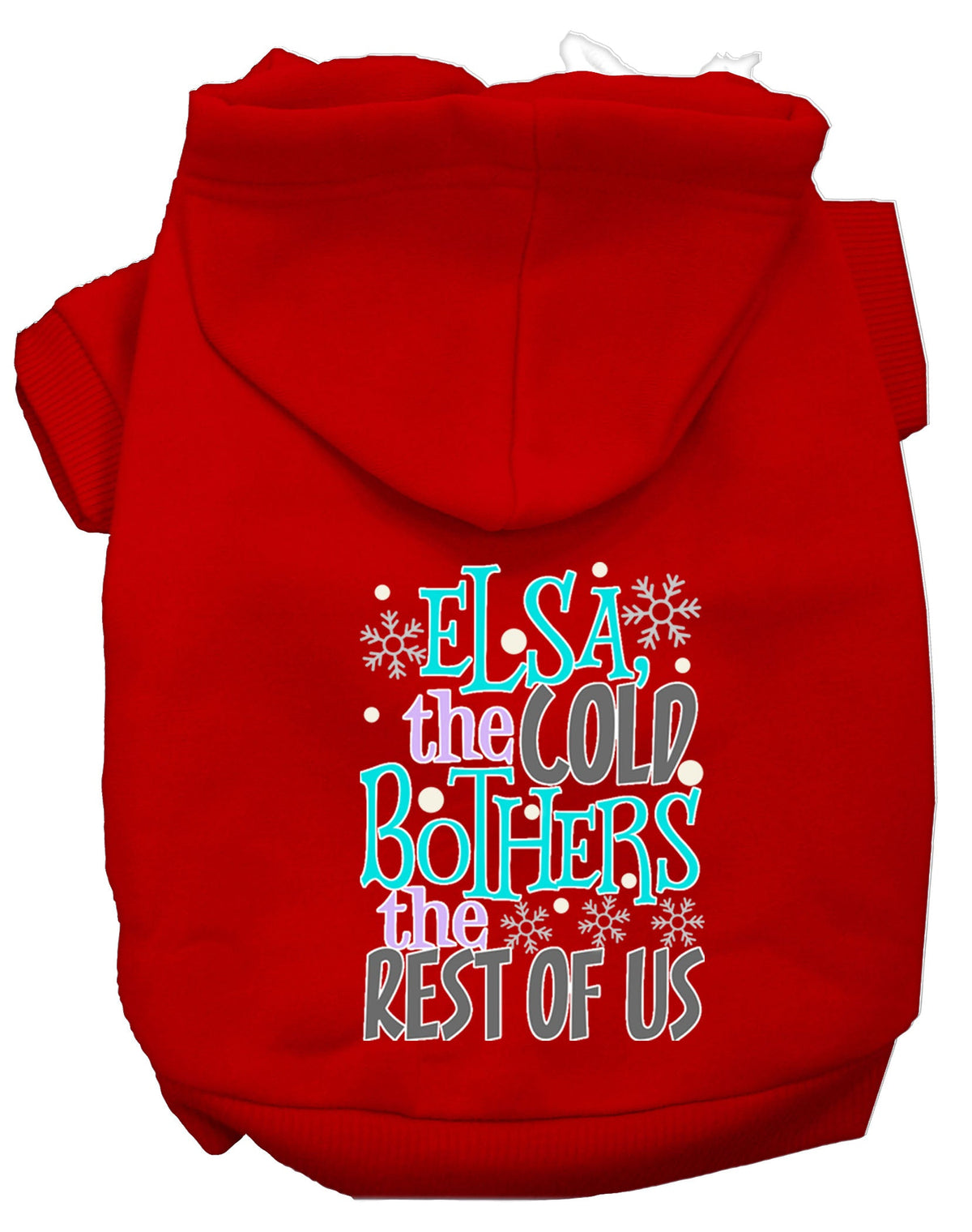 As You Wish Apparel – Elsa, The Cold Bothers Us Pet Hoodie