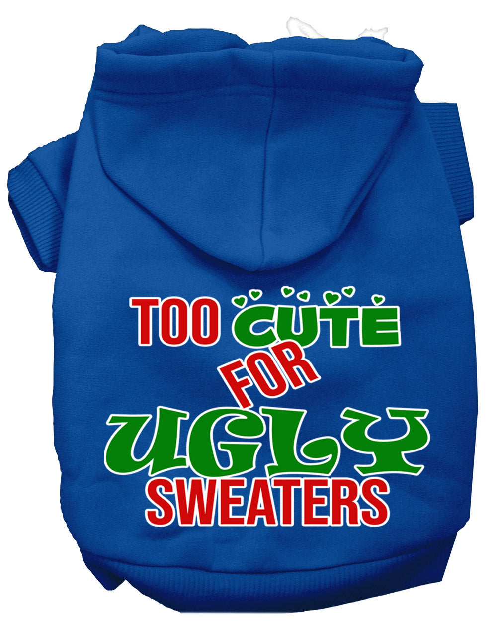 As You Wish Apparel – "Too Cute For Ugly Sweaters" Christmas Pet Hoodie