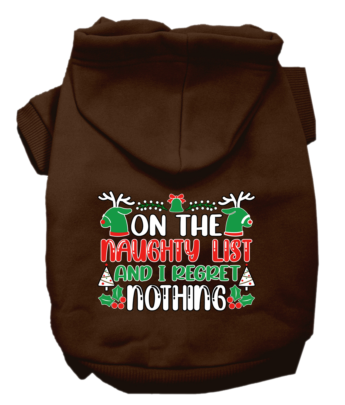 As You Wish Apparel – "On The Naughty List And I Regret Nothing" Christmas Pet Hoodie