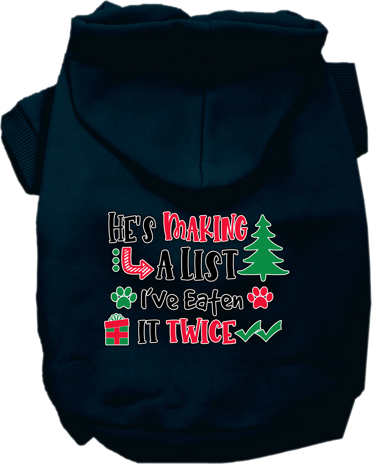 As You Wish Apparel – "Hes Making A List, Ive Eaten It Twice" Christmas Pet Hoodie