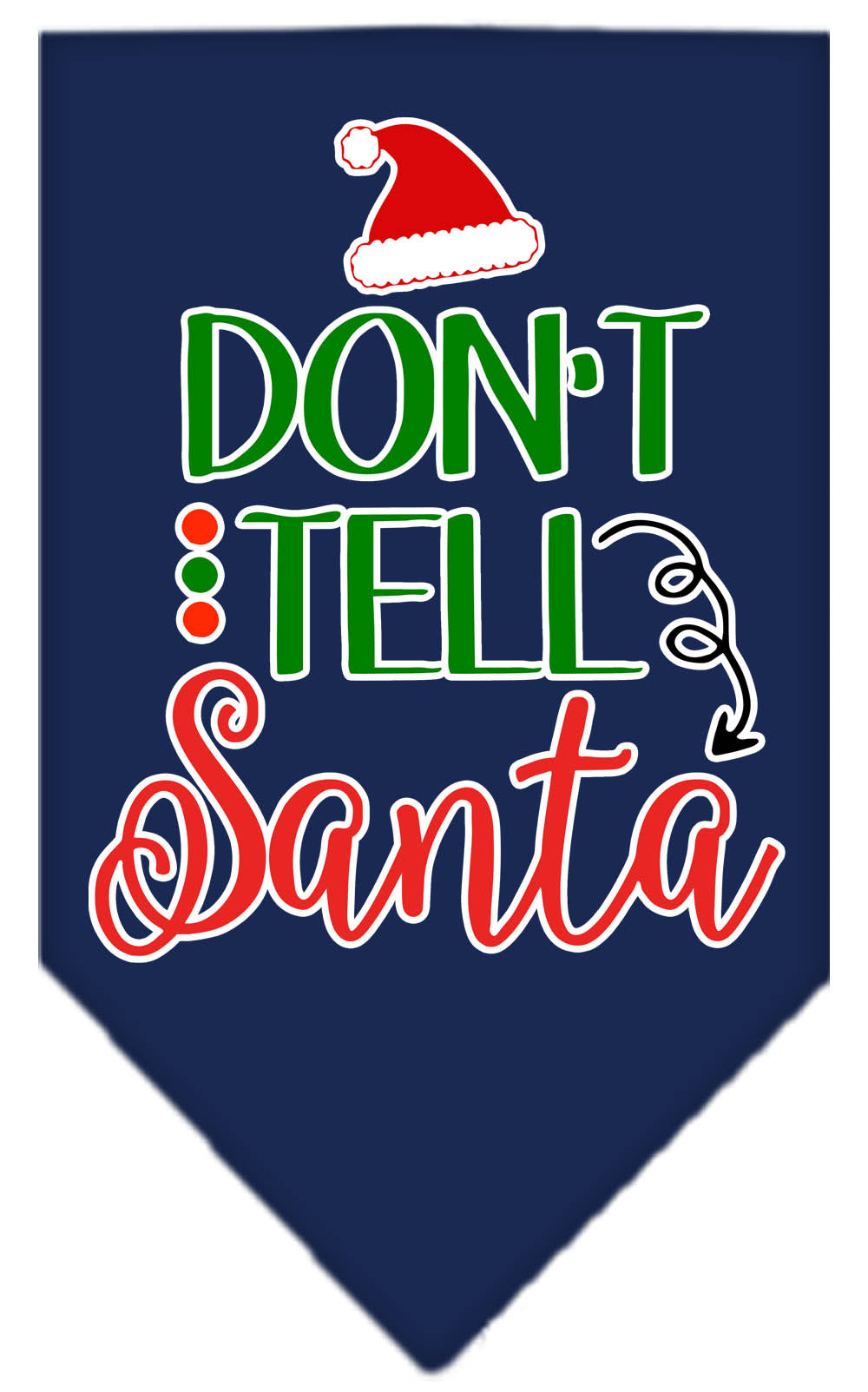 As You Wish Apparel – "Dont Tell Santa" Christmas Pet Bandana