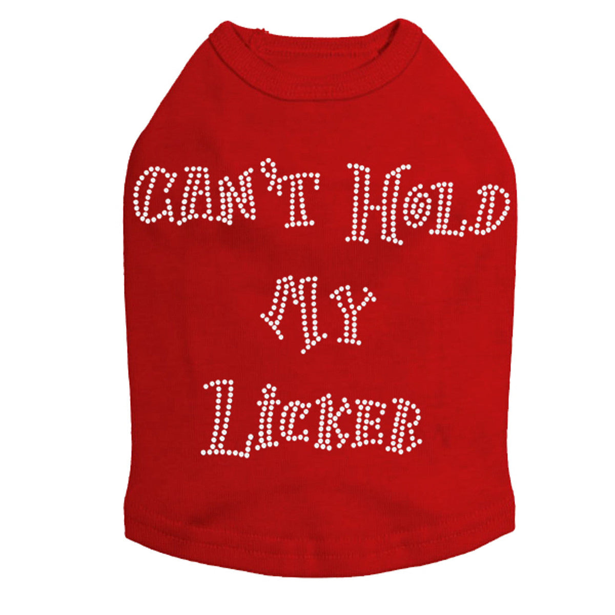 Cant Hold My Licker - Dog Tank