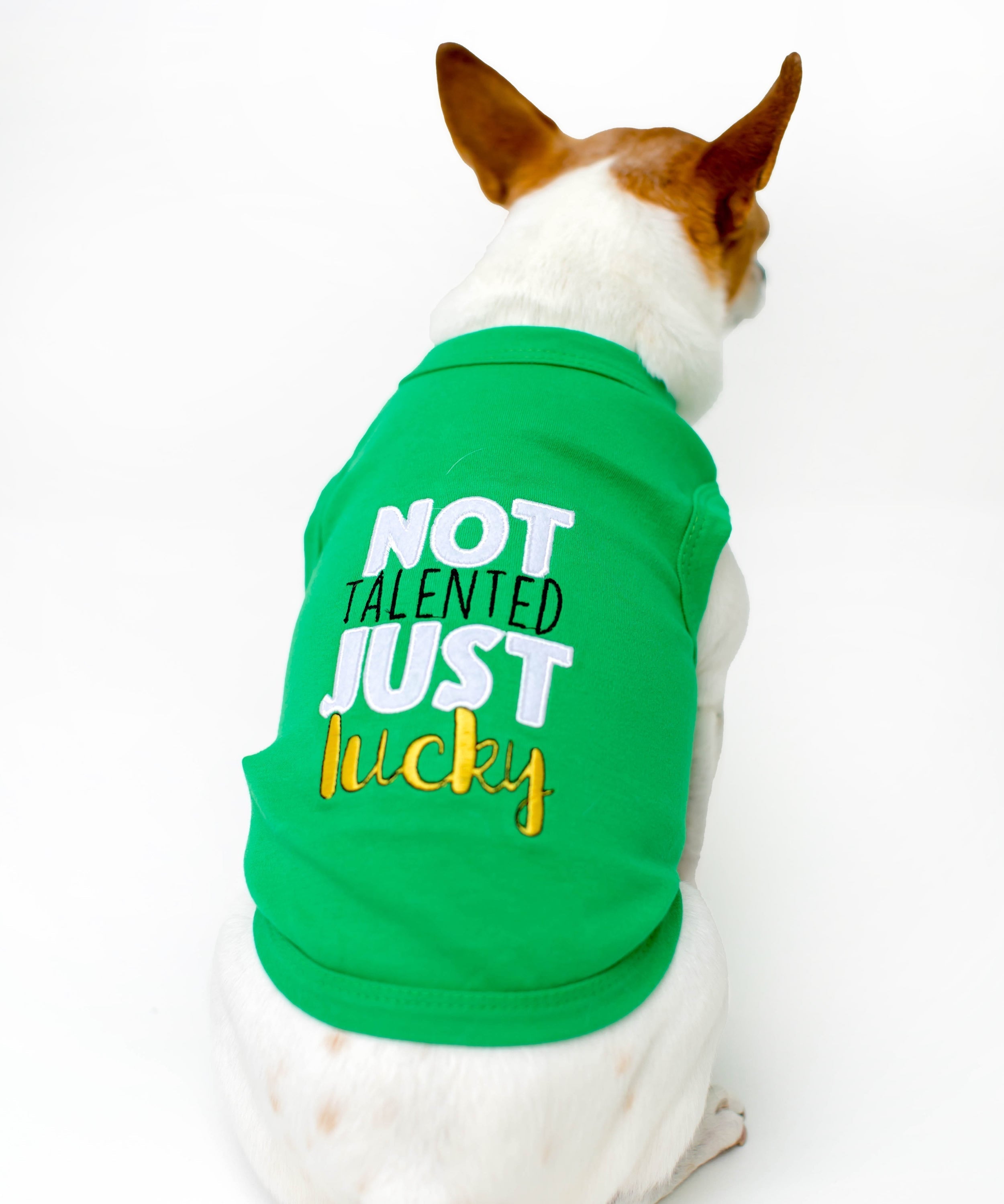 Parisian Pet Not Talented Just Lucky Witty Dog Shirt  Trendy Slogan Pet Apparel for Dogs & Cats-Saint Patricks Day