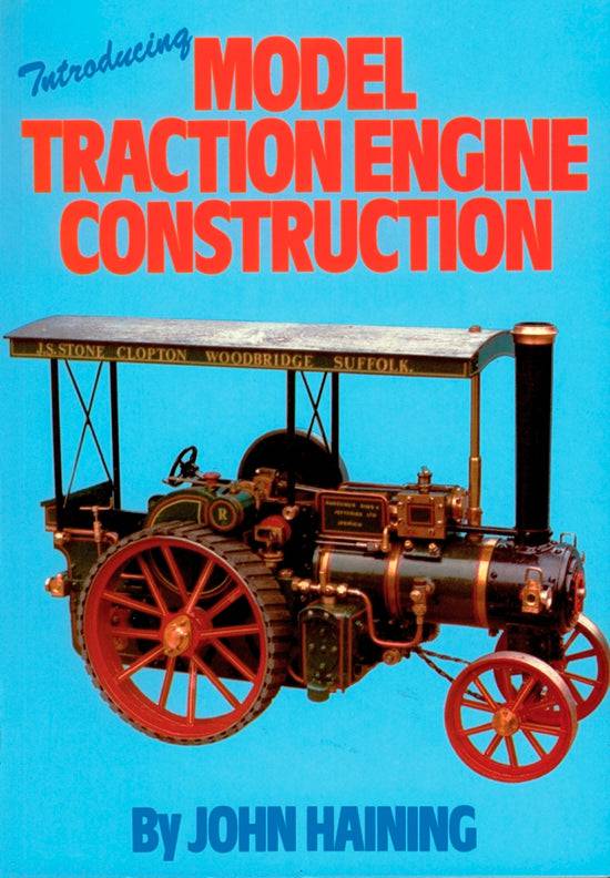 Cover of Introducing Model Traction Engine Construction – Paperback / softback, ISBN 9780852428054