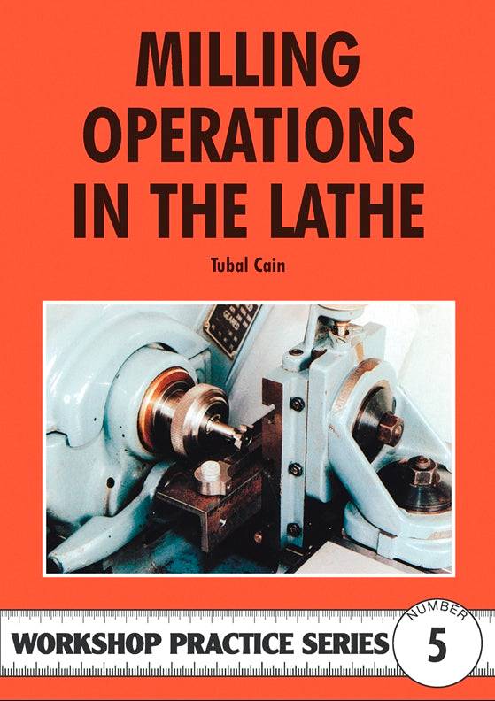 Cover of Milling Operations In The Lathe – Paperback / softback, ISBN 9780852428405