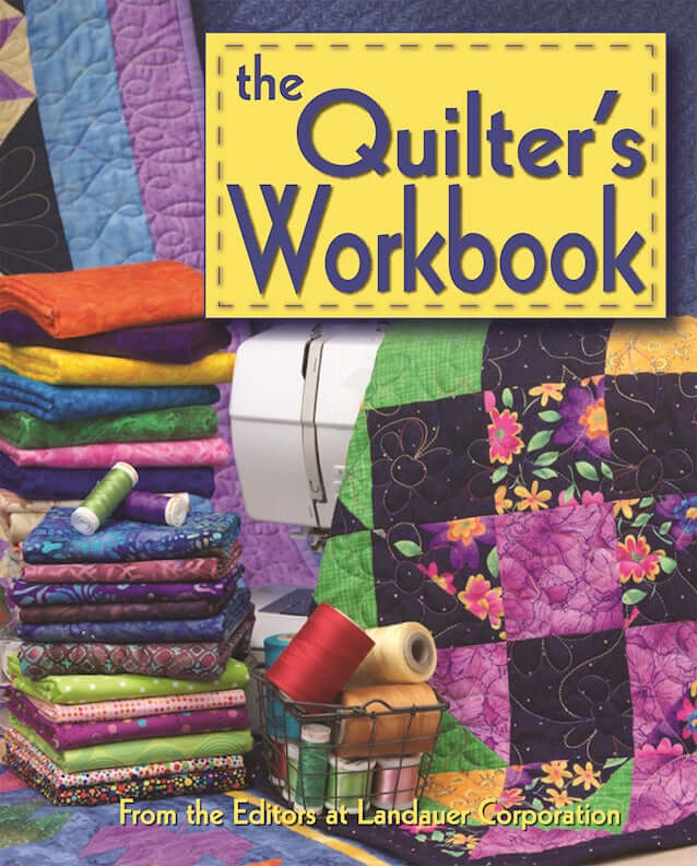 The Quilters Workbook